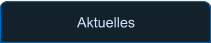 Aktuelles